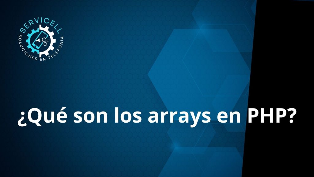¿Qué son los arrays en PHP